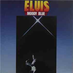 Elvis Presley - Moody Blue album
