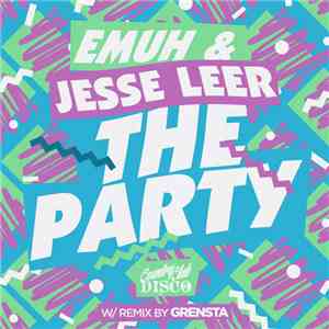 Emuh & Jesse Leer - The Party album