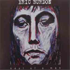 Eric Burdon - Soul Of A Man album