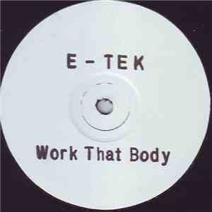 E-Tek - Work That Body album