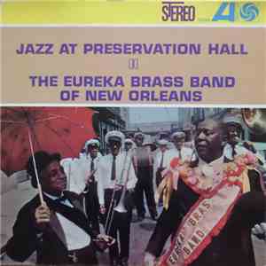 Eureka Brass Band - Jazz At Preservation Hall I album