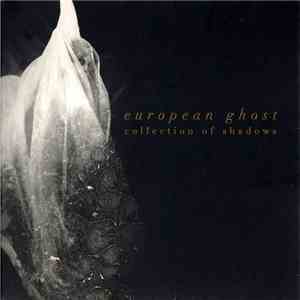 European Ghost - Collection Of Shadows album