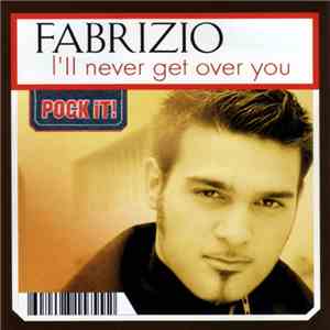 Fabrizio - I'll Never Get Over You album