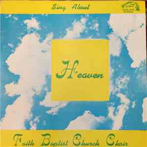 Faith Baptist Choir - Heaven album