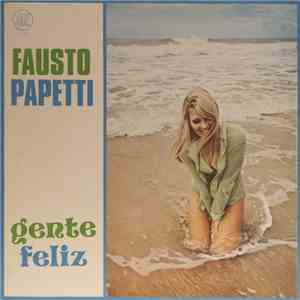 Fausto Papetti - Gente Feliz album