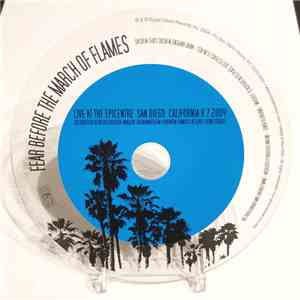 Fear Before The March Of Flames - Live At The Epicentre - San Diego, California 8. 7. 2004 album