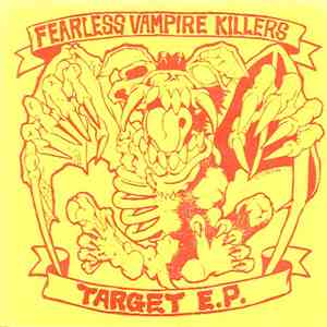 Fearless Vampire Killers - Target E.P. album
