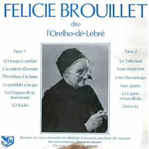 FELICIE BROUILLET - L'Orelho Dé Lèbré album