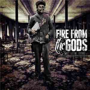 Fire From The Gods - Sweet Lasting Revenge album