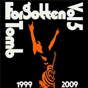Forgotten Tomb - Vol. 5: 1999-2009 album