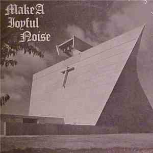 Fountain Street Church Choir, Beverly R. Howerton, Donald L. Westfield - Make A Joyful Noise album