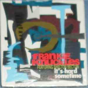 Frankie Knuckles - It's Hard Sometime album
