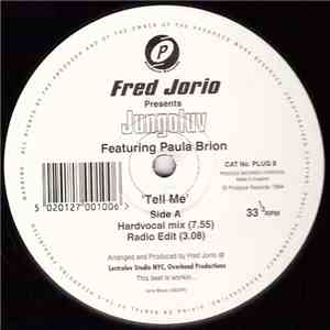 Fred Jorio Presents Jungoluv Featuring Paula Brion - Tell Me album