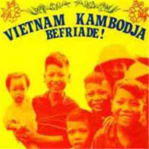 Freedom Singers  - Vietnam Kambodja Befriade! album