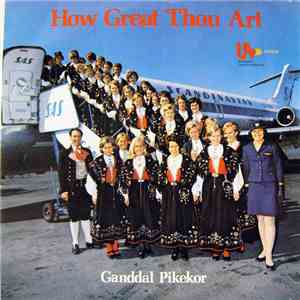 Ganddal Pikekor - How Great Thou Art album
