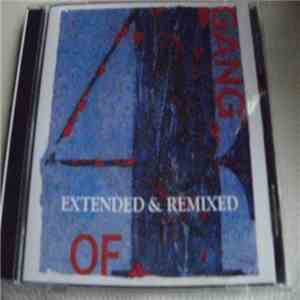 Gang Of Four - Extended & Remixed album