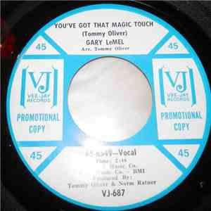 Gary LeMel - Almost / You've Got That Magic Touch album
