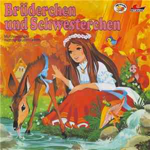 Gebrüder Grimm - Brüderchen Und Schwesterchen album