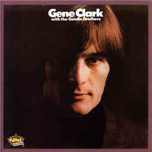 Gene Clark With The Gosdin Brothers - Gene Clark With The Gosdin Brothers album