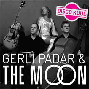Gerli Padar & The Moon  - Disco Kuul album