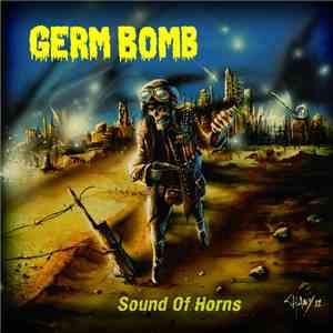 Germ Bomb - Sound Of Horns album