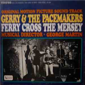 Gerry & The Pacemakers - Ferry Cross The Mersey album
