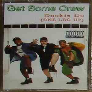 Get Some Crew - Dookie Do (One Leg Up) album
