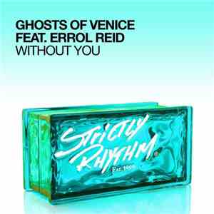 Ghosts Of Venice Feat. Errol Reid - Without You album