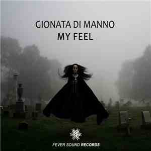 Gionata Di Manno - My Feel album