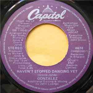 Gonzalez - Haven't Stopped Dancing Yet / Just Let It Lay album