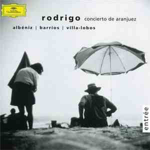 Göran Söllscher - Rodrigo: Concierto de Aranjuez / Albeniz / Barrios / Villa-Lobos album