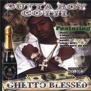 Gutta Boy Gotti - Ghetto Blessed album