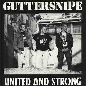 Guttersnipe - United And Strong album