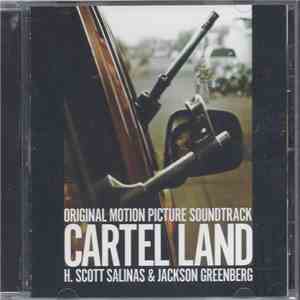H. Scott Salinas, Jackson Greenberg - Cartel Land album