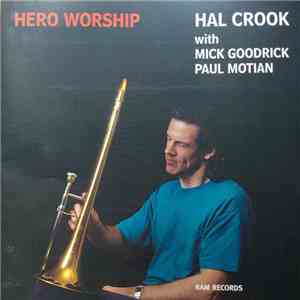 Hal Crook - Hero Worship album