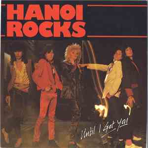 Hanoi Rocks - Until I Get You album