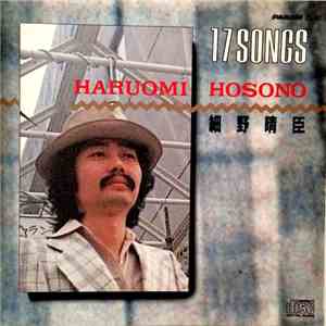 細野 晴臣 = Haruomi Hosono - 17 Songs album