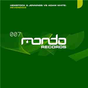Hemstock & Jennings Vs Adam White - Reverence album