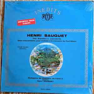 Henri Sauguet, Claude Garden - The Garden's concerto / Deux mouvements pour archets à la mémoire de Paul Gilson album