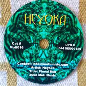 Heyoka  - Pineal Dub album
