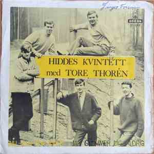 Hiddes Kvintett Med Tore Thorén - Jag Glömmer Dig Aldrig album