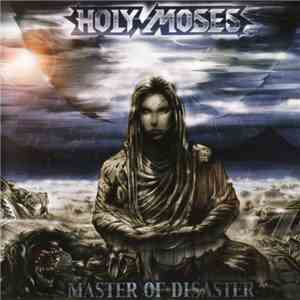 Holy Moses  - Master Of Disaster album