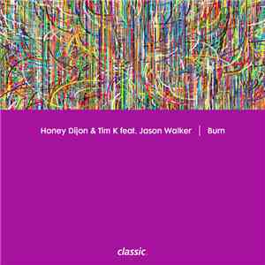 Honey Dijon & Tim K Feat. Jason Walker - Burn album