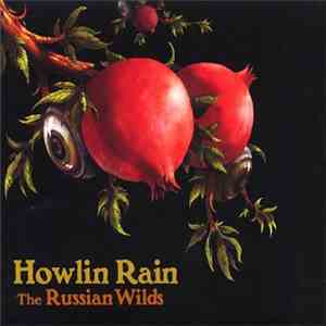 Howlin Rain - The Russian Wilds album