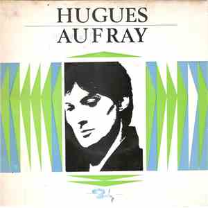 Hugues Aufray - Je Ne Pourrai T´Oublier Tout A Fait album