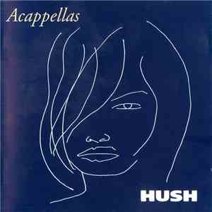 Hush  - Acappellas album