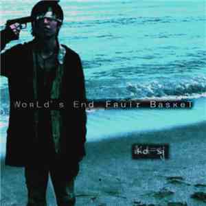 ikd-sj - World's End Fruit Basket album