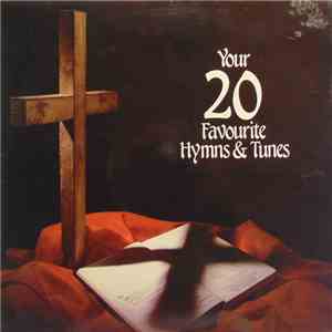International Staff Band, International Staff Songsters - Your 20 Favourite Hymns & Tunes album