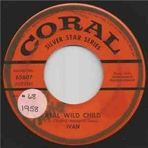Ivan  - Real Wild Child / That'll Be Alright album