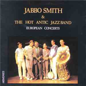 Jabbo Smith And The Hot Antic Jazz Band - European Concerts album